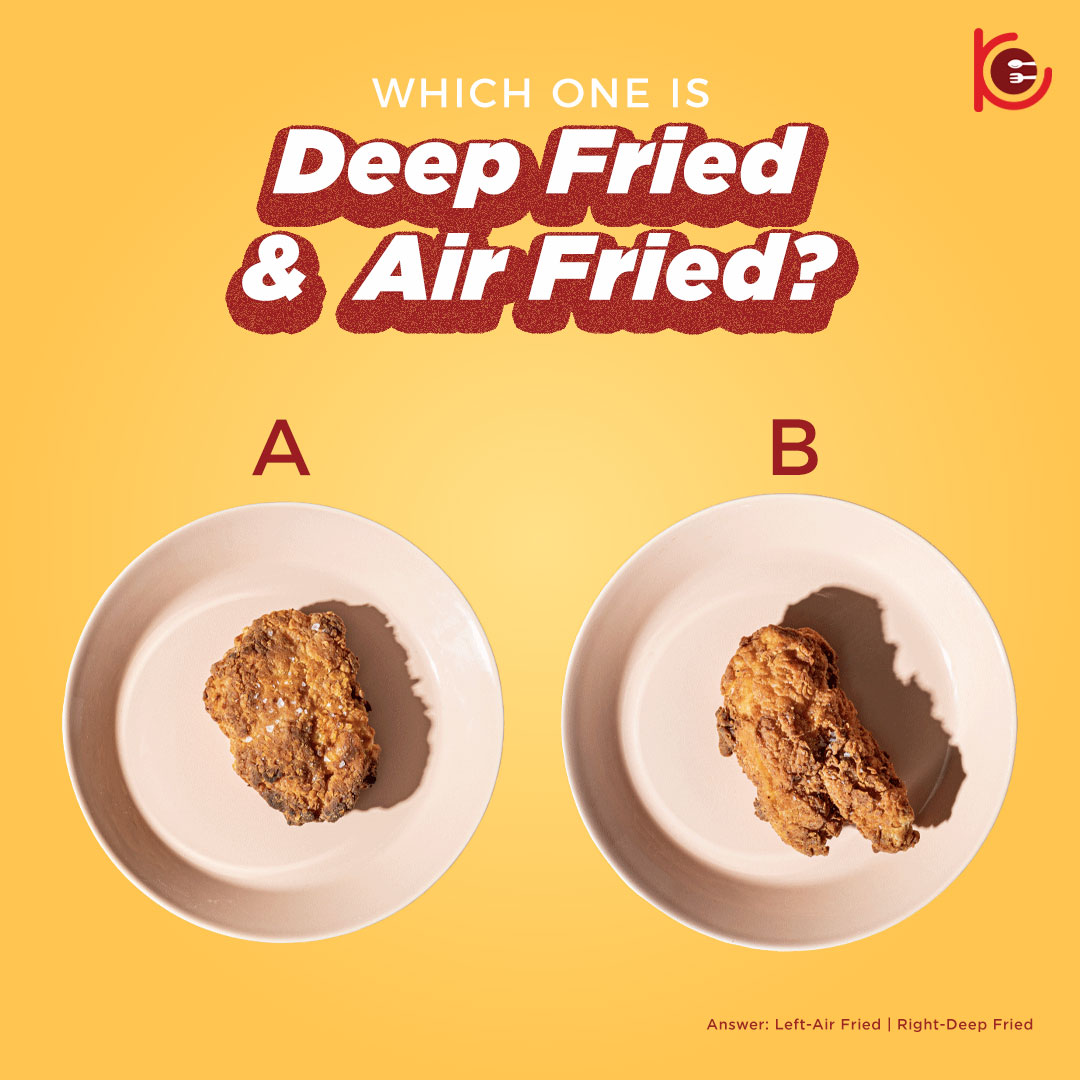 Deep-Fried or Air-Fried Food ? 