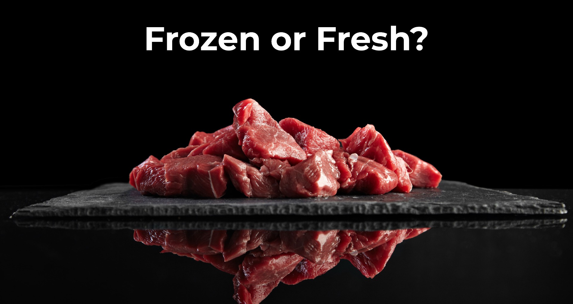 Why Is Frozen Meat Better Than Fresh
